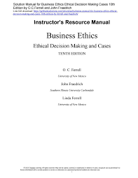 Solutions Manual Business Ethics Ethical Decision Making Cases 10th Edition Ferrell