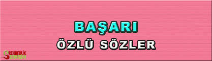 Üniversite'de vize & final haftasında söylenen özlü sözler. Basari Ile Ilgili Ozlu Sozler Rehberlik Servisim