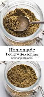 Easy Homemade Homemade Poultry Seasoning Nourish Plate Recipe Poultry Seasoning Poultry Seasoning Recipe Seasoning Recipes