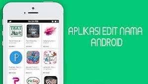 Aplikasi yang meluncur di tahun 2018 ini memang sudah banyak dikenal oleh banyak orang. 6 Aplikasi Edit Nama Keren Untuk Android 2021 Cara1001