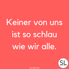 Keiner Von Uns Ist So Schlau Wie Wir Alle Von Ken Blanchard Team Spruche Spruche Spruche Arbeit Schlau
