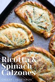 Ricotta And Spinach Calzones Kitschen Cat Recipe In 2020 Recipes Vegetarian Dishes Food