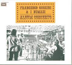 Listen to francesco guccini lyrics sorted by album. Francesco Guccini I Nomadi Album Concerto 2011 Cd Discogs