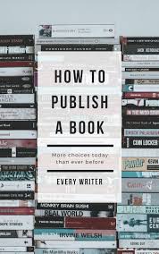 I started reading the book on monday. How To Publish A Book A Complete Guide