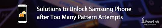 If, after applying the steps . Unlock Samsung Phone After Too Many Pattern Attempts 2021 Updated