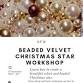 Beaded Velvet Christmas Star - Workshop event image