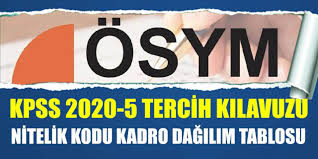 Tercih tarihlerinden tekrar bir kılavuzun yayımlanacağı belirtildi. Osym Kpss 2020 5 Tercih Kilavuzu Ve Kadro Tablolarini Yayinladi