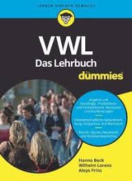 Vwl Fur Dummies Das Lehrbuch Von Hanno Beck