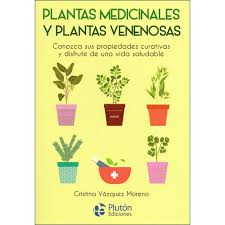 This book empowers the reader new comprehension and experience. Plantas Medicinales Y Plantas Venenosas De Autor Cristina Vazquez Moreno Pdf