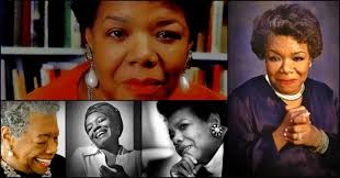 Maya Angelou