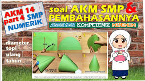 Akm 14 Part 4 Soal Akm Smp Dan Pembahasannya Numerik Asesmen Kompetensi Minimum Youtube