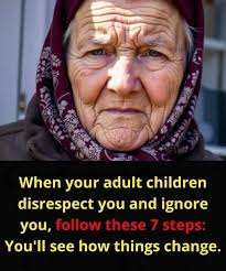 Steps to get respect from adult children