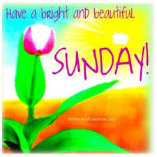 Have A Bright And Beautiful Sunday Sunday Sunday Quotes Happy Sunday Sunday Quote Happy Sunday Quotes Happy Sunday Quotes Sunday Greetings Sunday Quotes