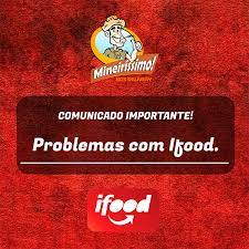 caro cliente ifood devido a uma mineirissimo delivery facebook