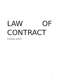 Although the law of contract is developing with time, the jurisprudence of contract remains the same. Law Of Contract Lecture Notes 1 4 Studocu
