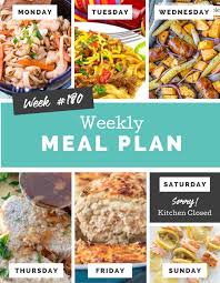 These are the years when january 1 falls o. Easy Weekly Meal Plan Week 180 Family Fresh Meals