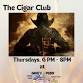 Thursday Night Cigar Club AND Ladies Night
