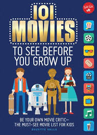 Take a sneak peek before letting your child immerse in its joy. You Could Download And Install For You 101 Movies To See Before You Grow Up Be Your Own Movie Critic The Must See Movie List For Kids 101 Things Best Ebook Limo Empat