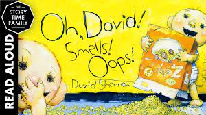 David shannon is a published author and an illustrator of children's books. Oh David Smells Oops Children S Books Read Aloud Youtube
