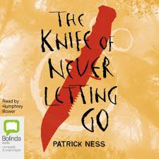 Manchee tries to find the quiet, but is not able to track it before it moves away. The Knife Of Never Letting Go Audio Download Amazon In Patrick Ness Humphrey Bower Bolinda Publishing Pty Ltd Audible Audiobooks