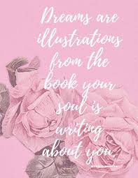 Amazon Com Dreams Are Illustrations From The Book Your Soul Is Writing About You Dream Journal Notebook Journal Intime 9781653856831 Bayou Fhb Atelier Books