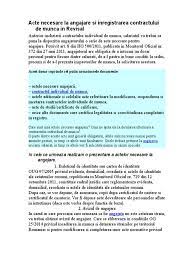 Buletin ( carte ) de identitate, prin care se face dovada identitatii, cetateniei si actul individual de repartizare in munca, in anumite cazuri, pentru absolventi ai unitatilor de invatamint, respective, someri, beneficiari ai ajutorului social. Acte Necesare La Angajare Doc