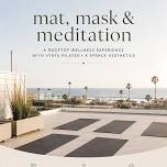 Mat, Mask, and Meditation