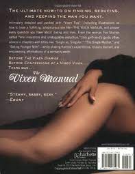 We did not find results for: The Vixen Manual How To Find Seduce Keep The Man You Want How To Find Seduce And Keep The Man You Want Steffans Karrine Amazon De Bucher