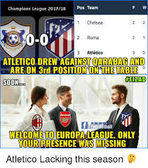 May 29, 2021 · chelsea: P W Champions League 201718 Pos Team 1 Chelsea 0 0 2 Roma 3 Atletico Atleticodrew Against Qarabag And 0 Are On 3rd Position On The Tabu Eizad Soon Arsenal R Eal 899