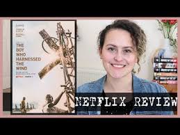 The Boy Who Harnessed The Wind Foreign Film Friday Youtube