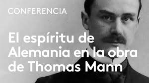El espíritu de Alemania en la obra de Thomas Mann