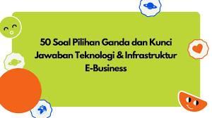 Salah satu langkah pemberdayaan dalam rangka pengembangan pemasaran yang berdampak positif terhadap external service melalui pelayanan konsumen adalah : 50 Soal Pilihan Ganda Dan Kunci Jawaban Teknologi Infrastruktur E Business Berbagiruang Com