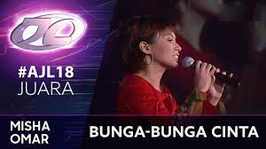 Nephi acaling 11 months ago. Juara Ajl18 Misha Omar Bunga Bunga Cinta Youtube