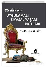 Herkes Icin Uygulamali Siyasal Yasam Notlari Kilit Yayinevi 9786054245239