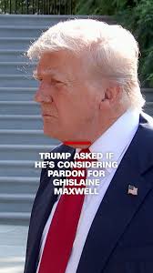 Trump asked if he's considering pardon for Ghislaine Maxwell