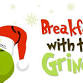 Breakfast w/the Grinch event image