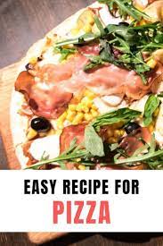 How To Make Italian Pizza At Home Pizza Recipes Homemade Gourmet Dinner Good Pizza