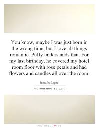 This is the one, josh. Quotes About Wrong Time And Place It S The Wrong War In The Wrong Place At The Wrong Time Picture Dogtrainingobedienceschool Com