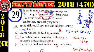 D.sudut fase, fase, dan beda fase gerak harmonik sederhana. Pembahasan Soal Sbmptn Saintek 2018 Fisika Kode 470 No 29 Gerak Harmonis Youtube
