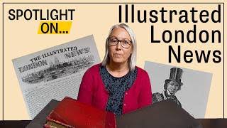 Spotlight On: Illustrated London News