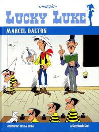 Marcel Dalton (Lucky Luke, #69) by Morris