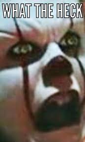 Pennywise Meme Funny Horror Horror Pennywise The Dancing Clown
