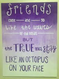 Birthday Card Ideas For Best Friend Boy Painted Canvas With Quote On Purple Ombre Background Friends Come And Go Lik Birthday Quotes For Best Friend Friends Quotes Birthday Gifts For Best Friend