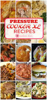 Pressure Cooker Xl Recipes Real Advice Gal Power Pressure Cooker Xl Recipes Pressure Cooking Recipes Power Cooker Recipes