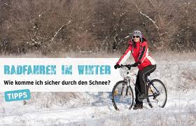 Radfahren Im Winter Wie Komme Ich Sicher Durch Den Schnee Radfahren Im Winter Radfahren Fahrrad Fahren