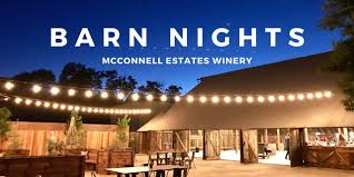 Kansas city metro vineyard & winery received the state's most prestigious wine award. Barn Nights At Mcconnell Estates Winery Mcconnell Estates Winery At Mcconnell Estates Winery Elk Grove Ca Food Drink