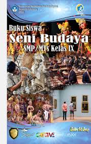 Download khusus untuk buku mata pelajaran pai, madrasah tsanawiyah menggunakan buku tersendiri yang meliputi pelajaran mata pelajaran quran hadits, akidah akhlak, fiqih, sejarah kebudayaan islam, dan bahasa arab. Buku Seni Budaya Kelas Ix Untuk Siswa For Android Apk Download