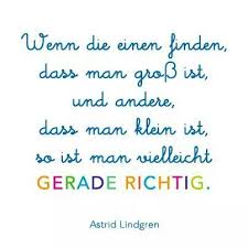 Du Bist Gerade Richtig 3 Astrid Lindgren Positive Botschaften Worte Zitate Zitate Kindheit