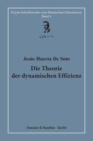 Dort wollen wir in diesem kapitel hin: Die Theorie Der Dynamischen Effizienz Duncker Humblot