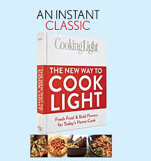 Cooking Light The New Way To Cook Light Cookbook Review